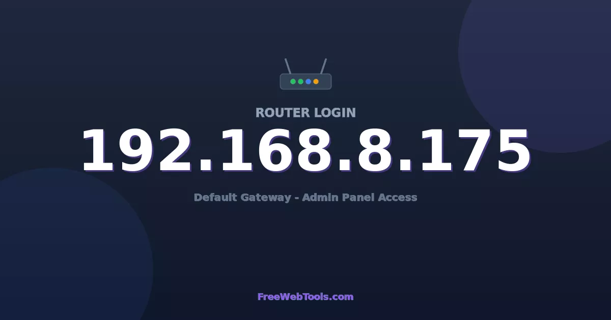 192.168.8.175 Router Login (Admin) — Step-by-Step Guide [2026]