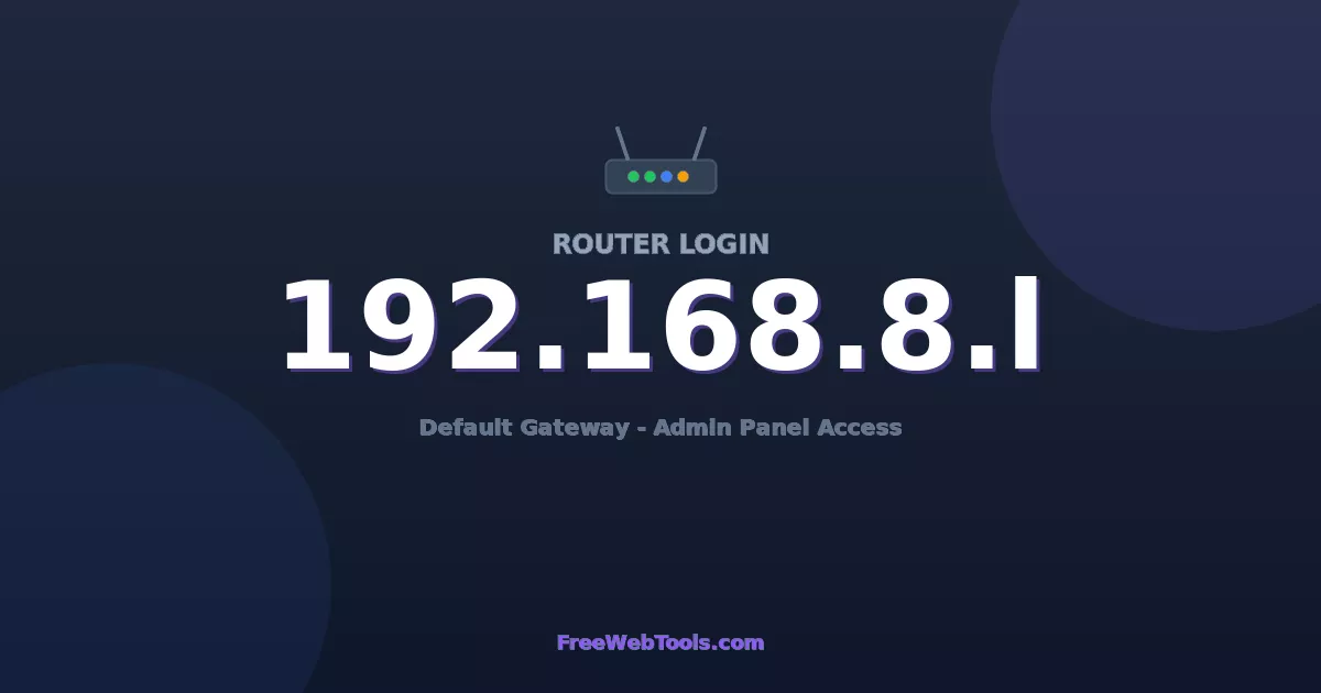 192.168.8.1 Router Login (Admin) — Step-by-Step Guide [2026]