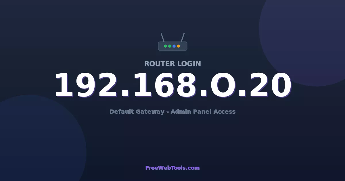 192.168.0.20 Router Login (Admin) — Step-by-Step Guide [2026]