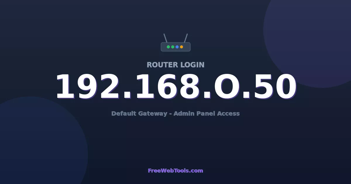 192.168.0.50 Router Login (Admin) — Step-by-Step Guide [2026]