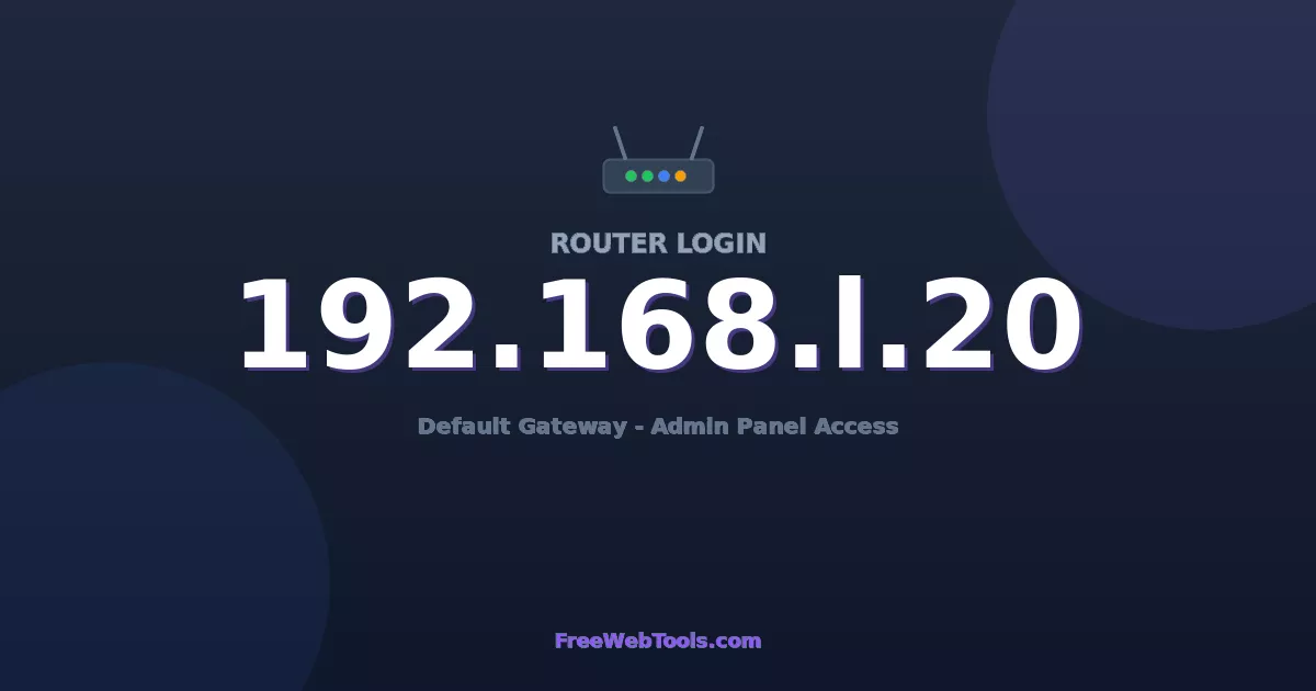 192.168.1.20 Router Login (Admin) — Step-by-Step Guide [2026]