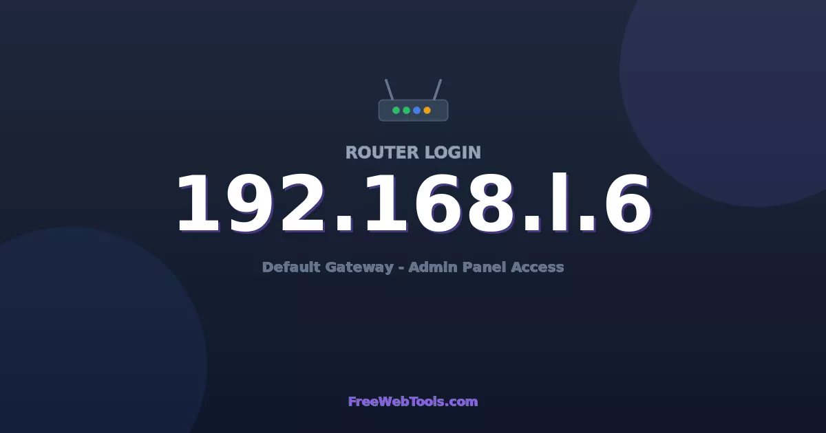 192.168.1.6 Router Login (Admin) — Step-by-Step Guide [2026]