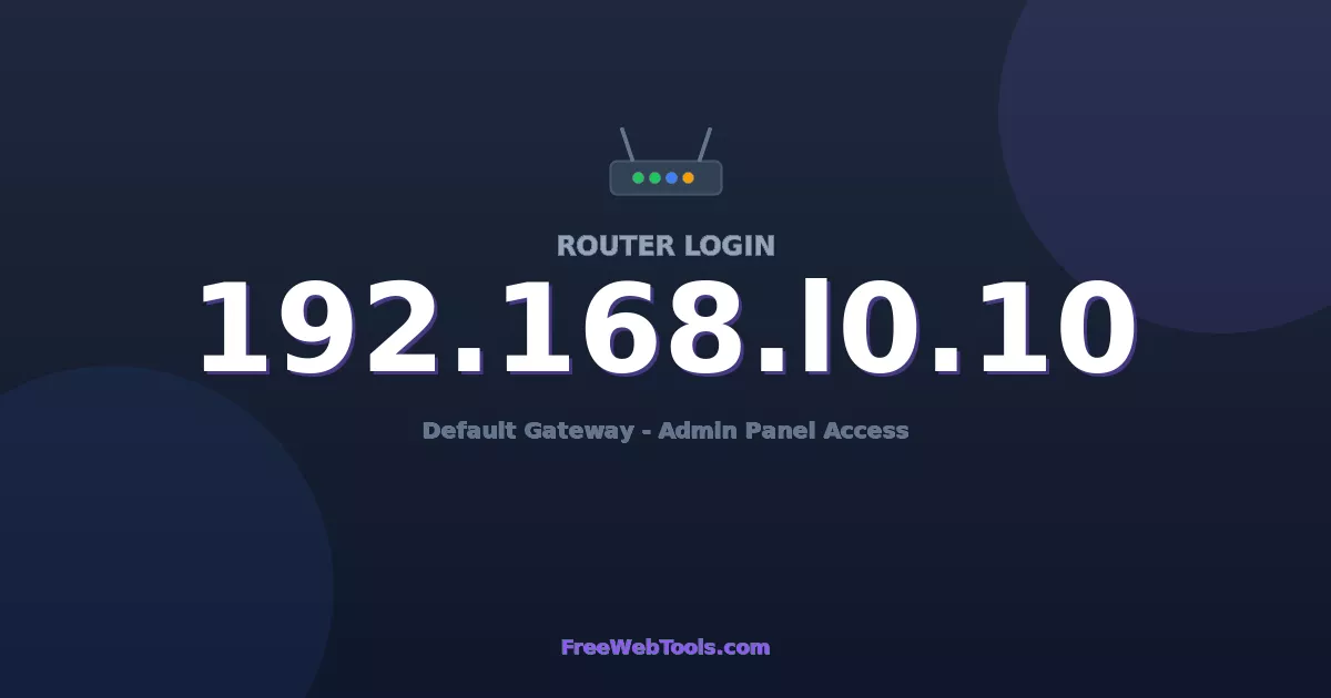 192.168.10.10 Router Login (Admin) — Step-by-Step Guide [2026]