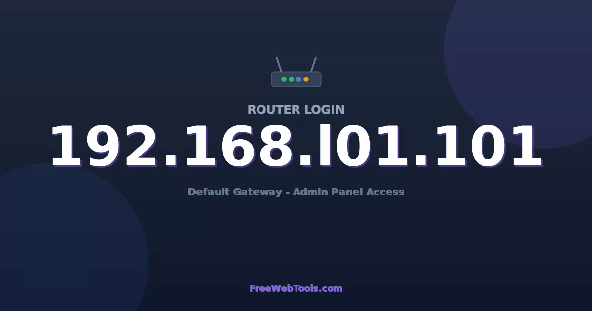 192.168.101.101 Router Login (Admin) — Step-by-Step Guide [2026]