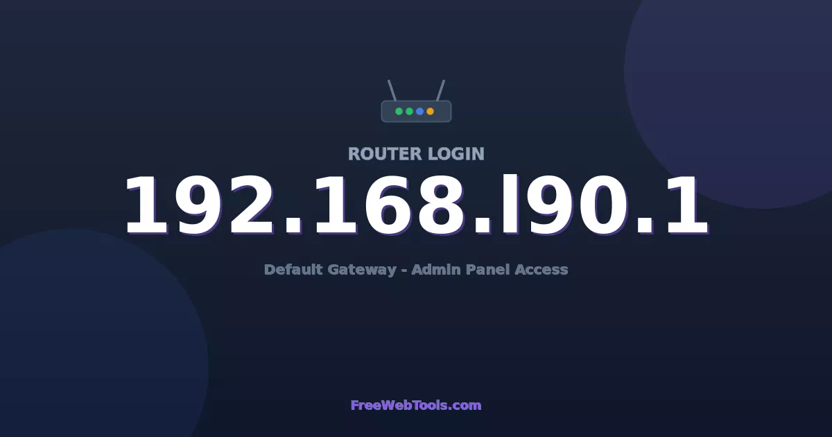 192.168.190.1 Router Login (Admin) — Step-by-Step Guide [2026]