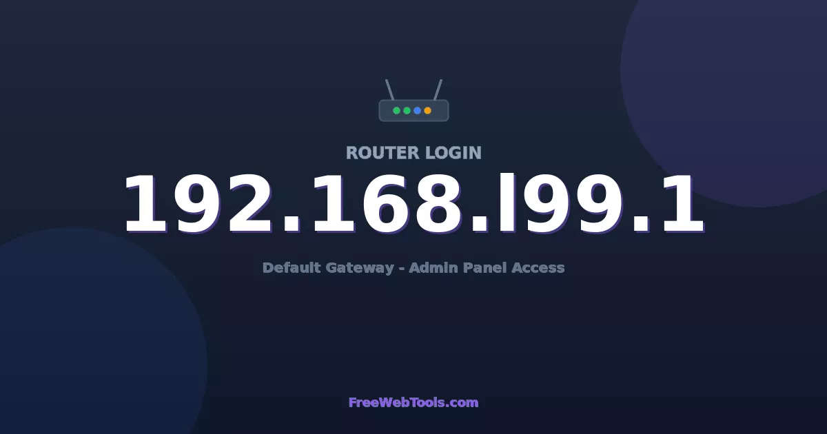 192.168.199.1 Router Login (Admin) — Step-by-Step Guide [2026]