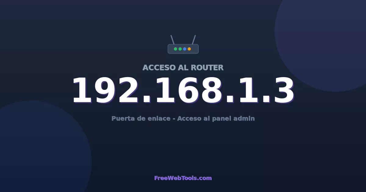 192.168.1.3 Acceso Admin - Contraseña del router por defecto (2026)