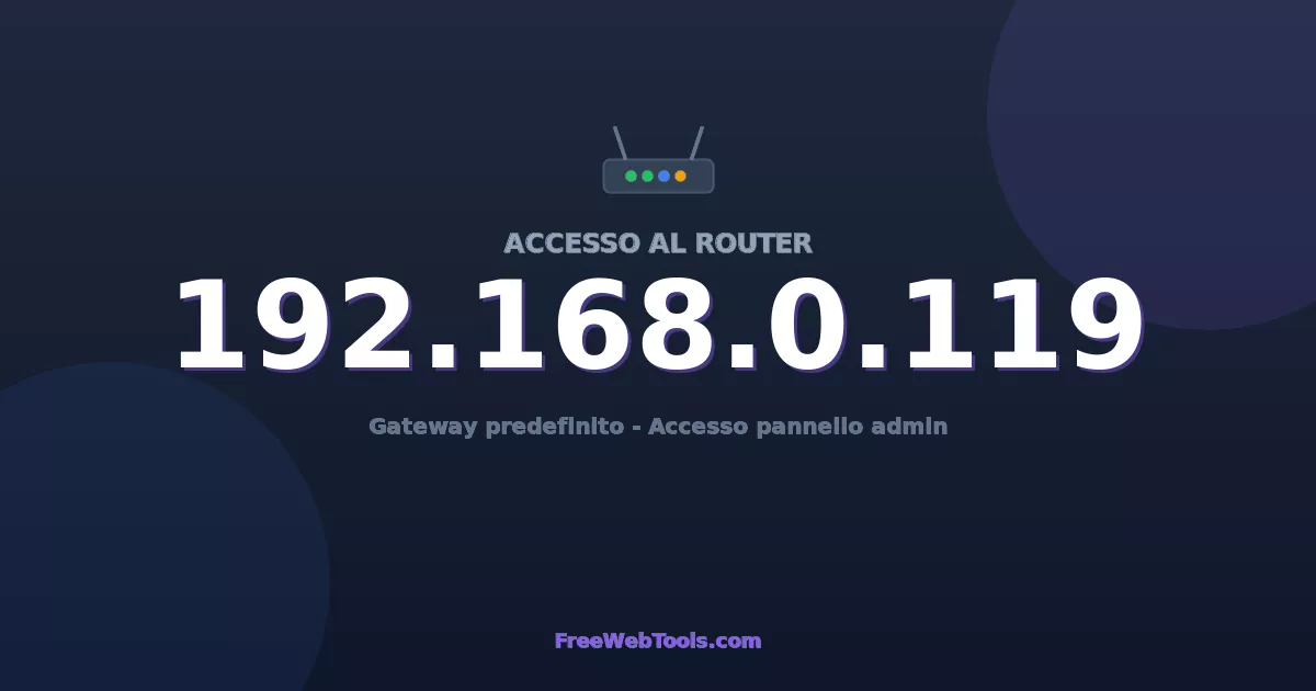 192.168.0.119 Login Admin - Password router predefinita (2026)