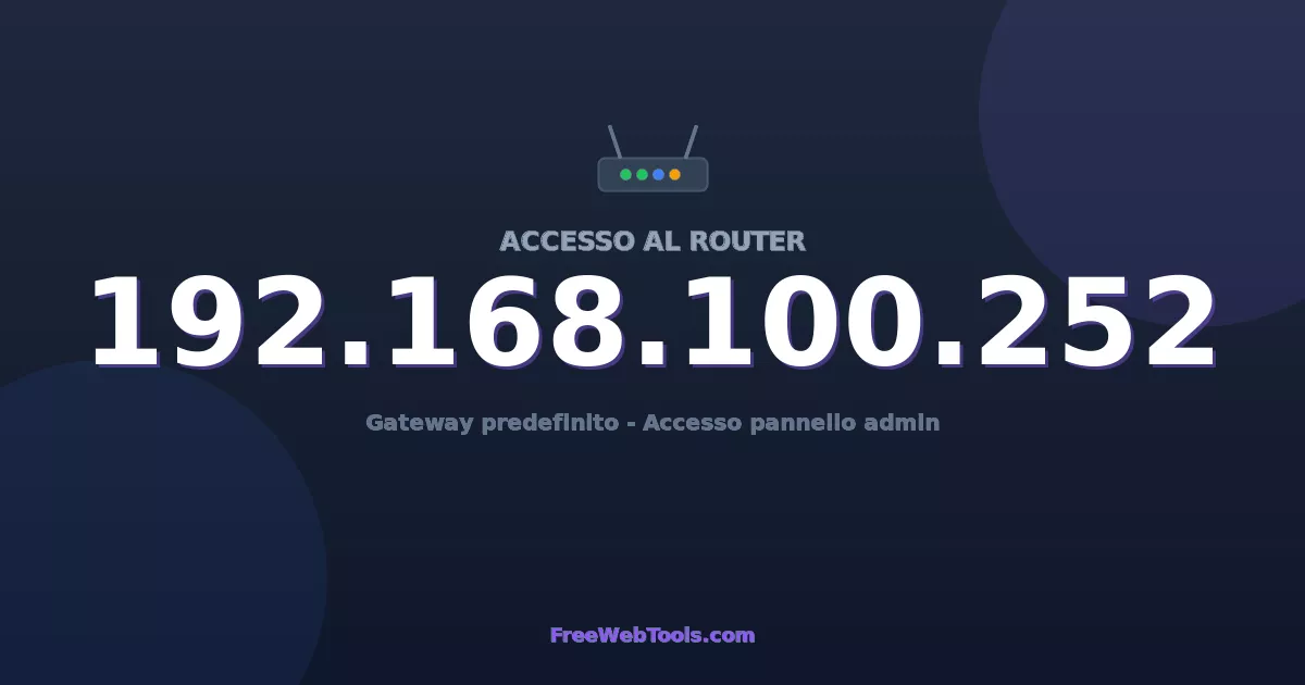 192.168.100.252 Login Admin - Password router predefinita (2026)
