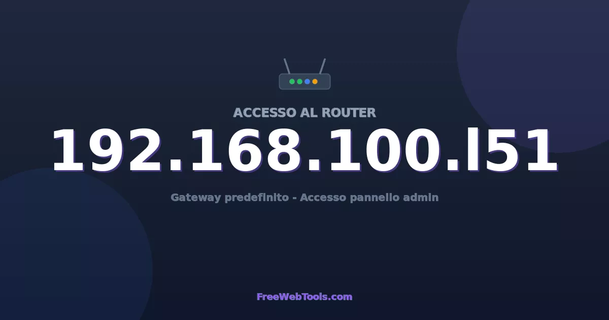 192.168.100.151 Login Admin - Password router predefinita (2026)