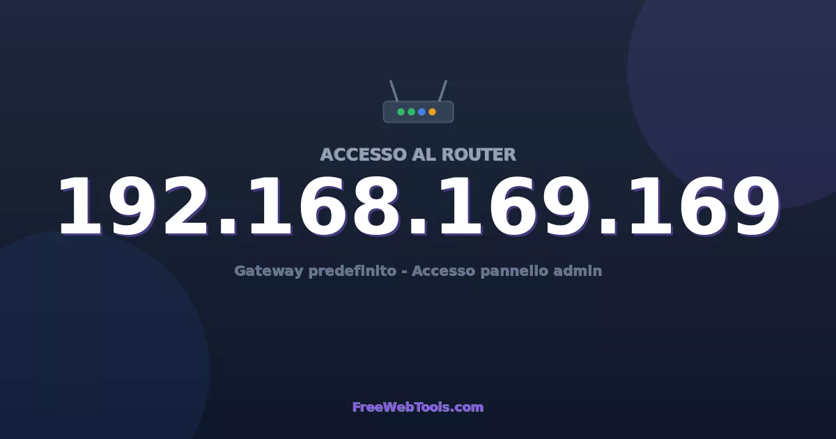192.168.169.169 Login Admin - Password router predefinita (2026)