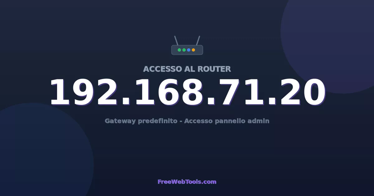 192.168.71.20 Login Admin - Password router predefinita (2026)