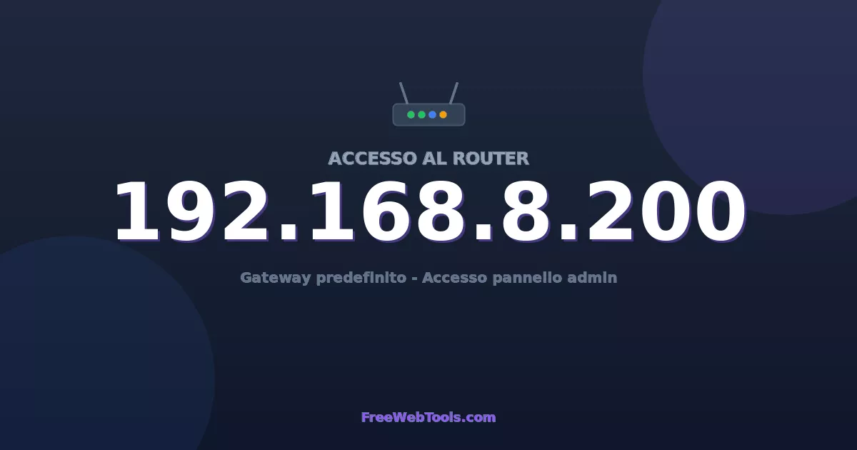 192.168.8.200 Login Admin - Password router predefinita (2026)