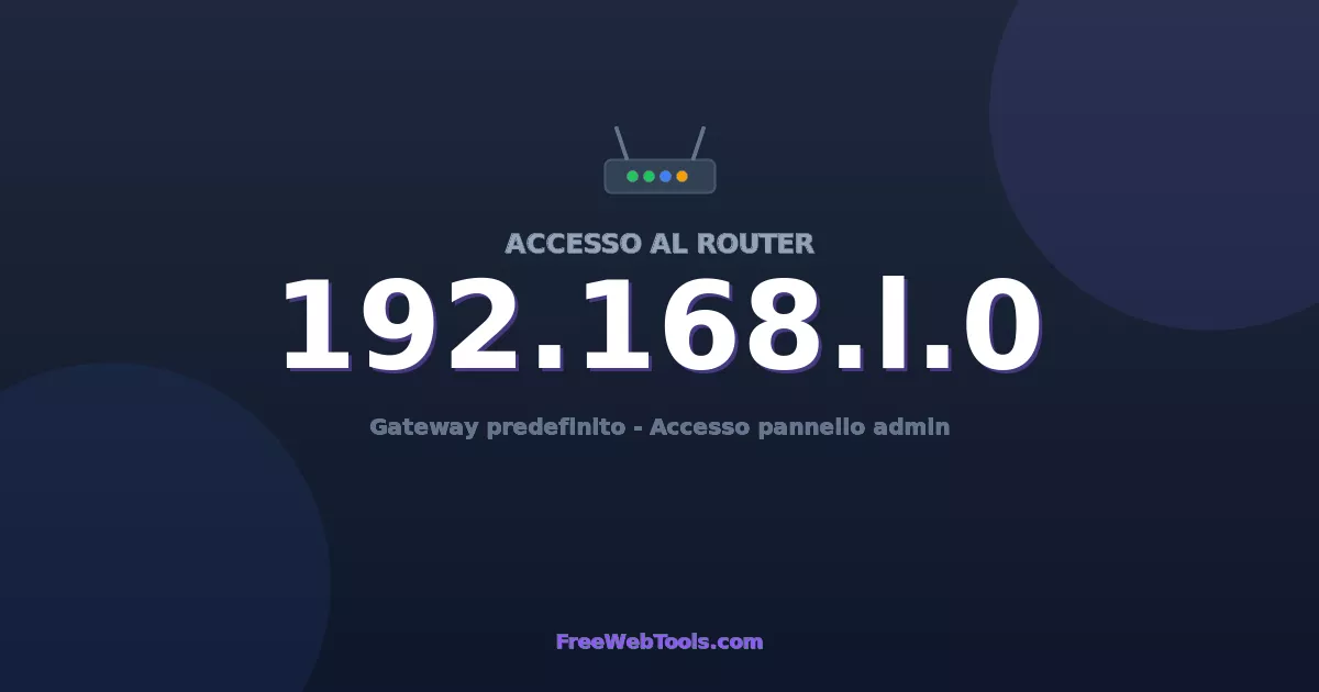 192.168.1.0 Login Admin - Password router predefinita (2026)