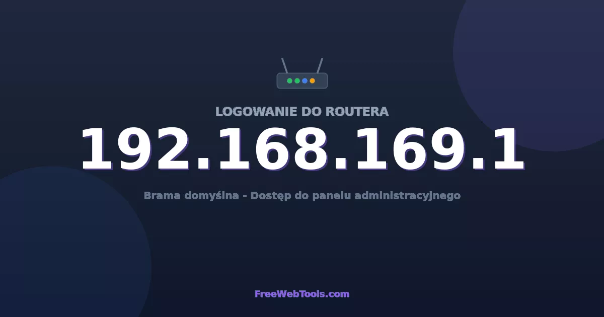 192.168.169.1 Logowanie Admin - Domyślne hasło routera (2026)