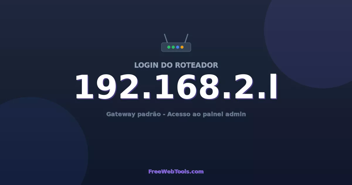 192.168.2.1 Login Admin - Senha padrão do roteador (2026)