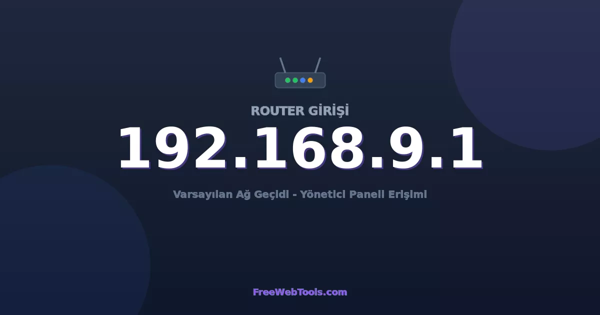192.168.9.1 – Modem arayüzü giriş ve şifre
